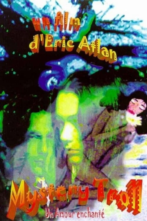 Poster for Mystery Troll, un Amour Enchanté