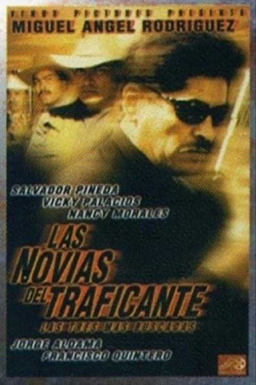 Постер до фільму «Las novias del traficante»