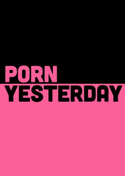 Poster for Porn Yesterday