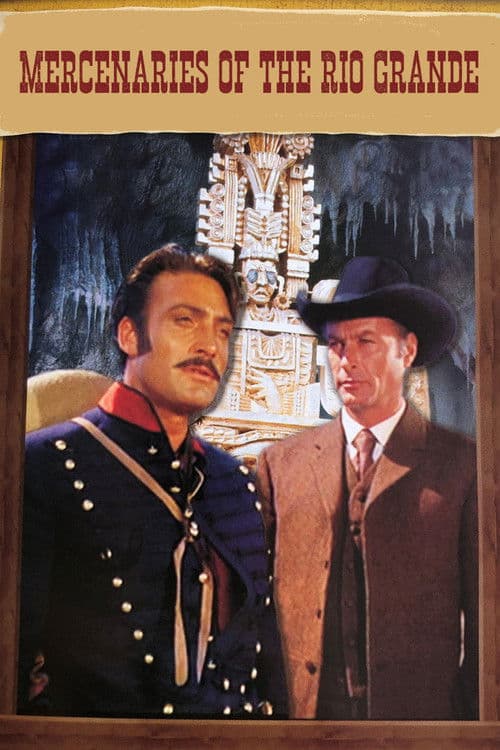 Poster for Mercenaries of the Rio Grande