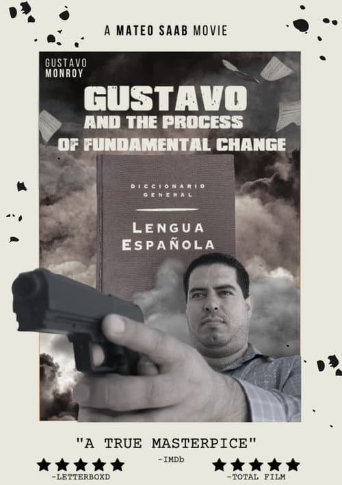 Poster for Gustavo y el Proceso Fundamental del Cambio