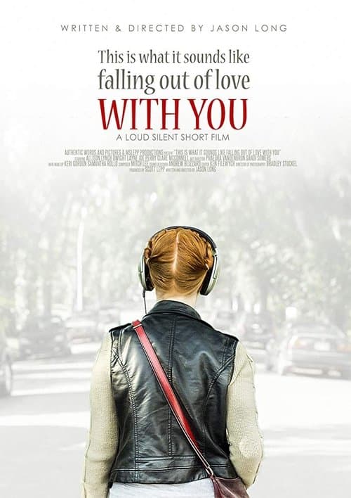 Постер до фільму «This Is What It Sounds Like Falling Out of Love with You»