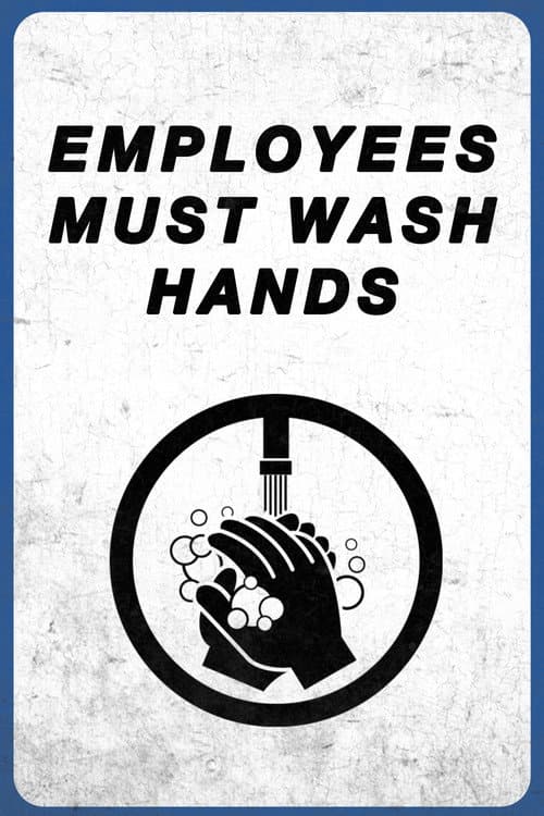 Poster for Employees Must Wash Hands