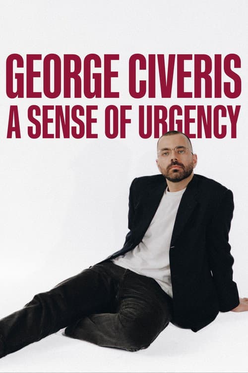 Постер до фільму «George Civeris: A Sense of Urgency»