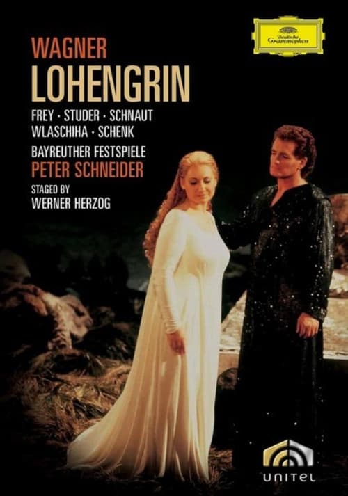 Постер до фільму «Lohengrin: Bayreuth Festival Opera»