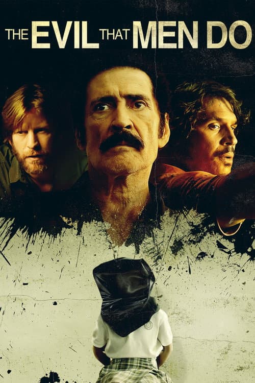 Poster for The Evil That Men Do