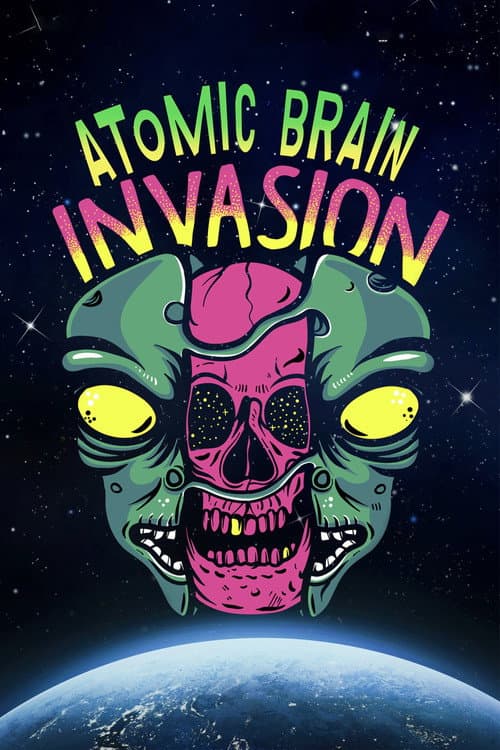 Poster for Atomic Brain Invasion