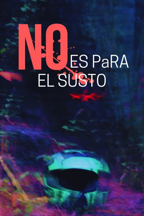 Poster for No es para el susto