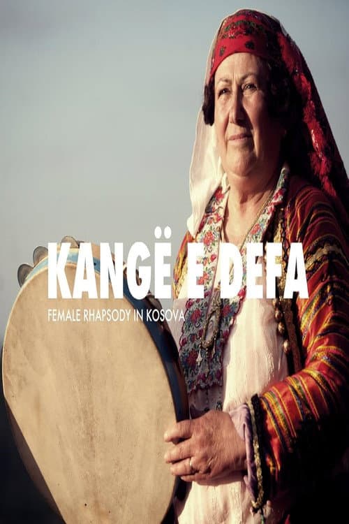 Poster for Kangë e Defa: Female Rhapsody in Kosova