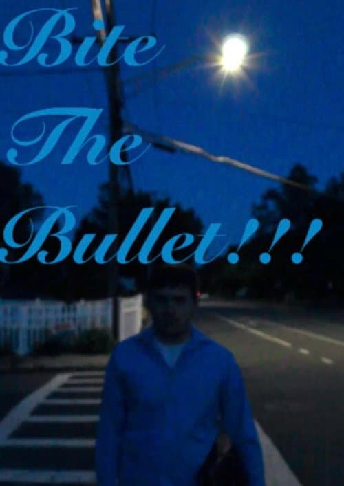 Poster for Bite the Bullet!!!