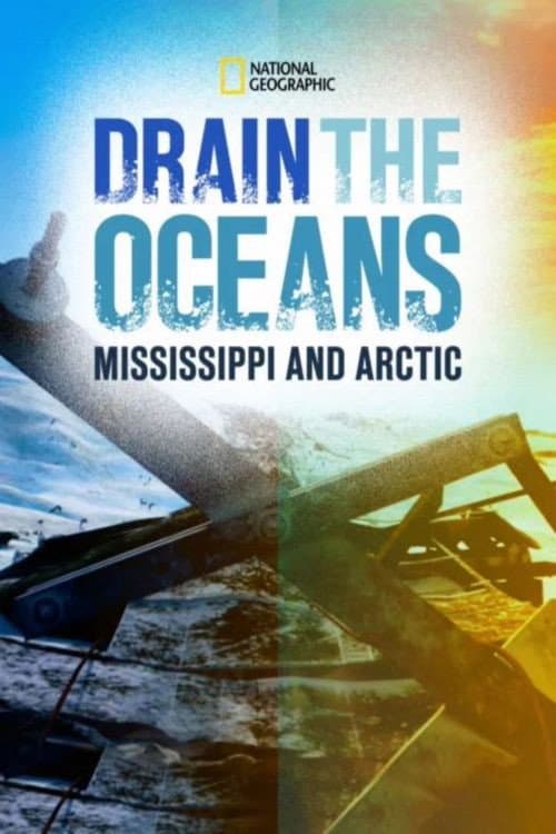 Poster for Drain the Oceans: The Mississippi River