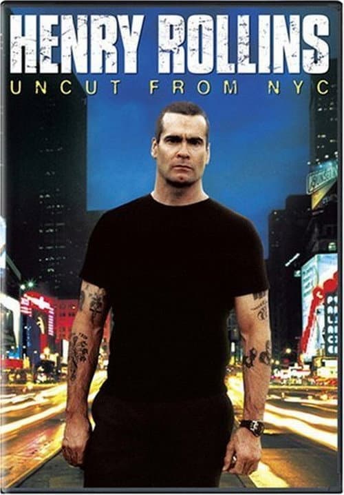 Poster for Henry Rollins: Uncut from NYC