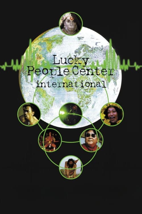 Poster for Lucky People Center International