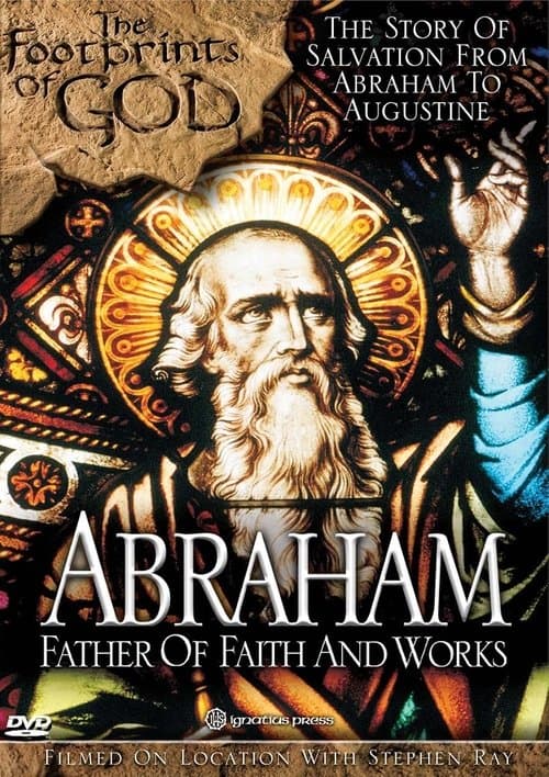 Poster for The Footprints of God: Abraham Father of Faith and Works