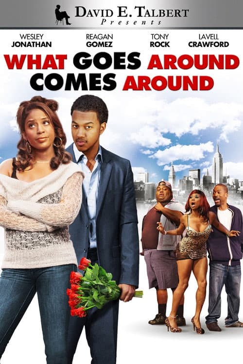 Poster for David E. Talbert's What Goes Around Comes Around