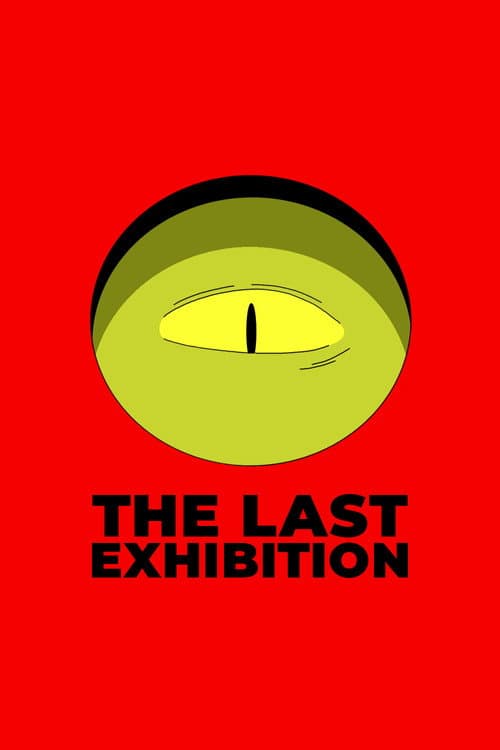 Poster for The Last Exhibition