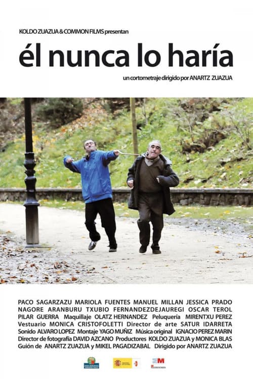 Poster for Él nunca lo haría