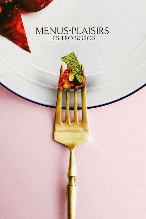 Poster for Menus-Plaisirs, les Troisgros