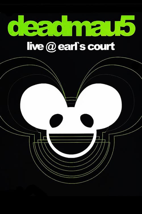Постер до фільму «Deadmau5: Live at Earl's Court»