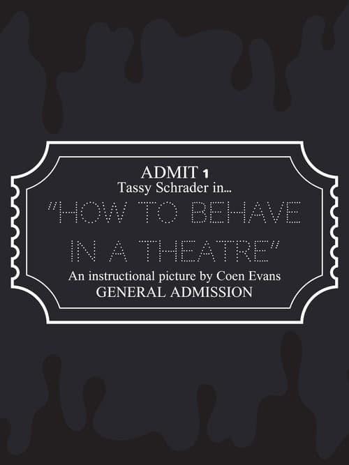 Poster for How to Behave in a Theatre