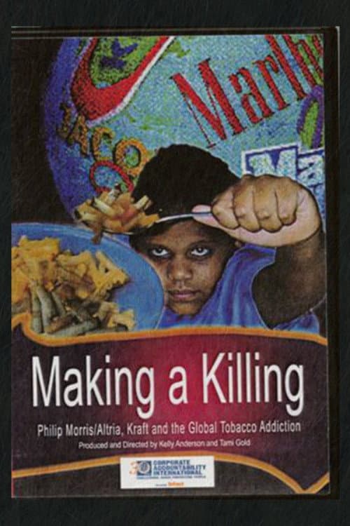 Poster for Making a Killing: Philip Morris, Kraft and Global Tobacco Addiction