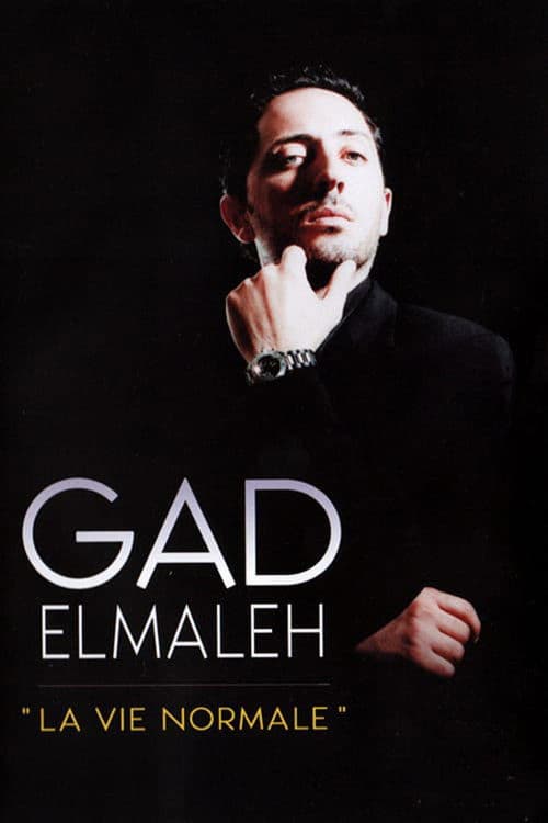 Poster for Gad Elmaleh - La Vie normale