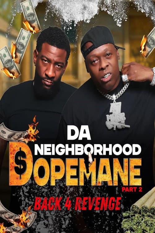Poster for Da Neighborhood Dopemane Part 2
