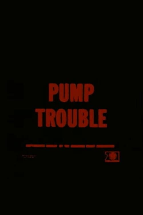Poster for Pump Trouble