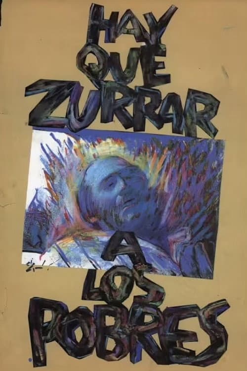 Poster for Hay que zurrar a los pobres