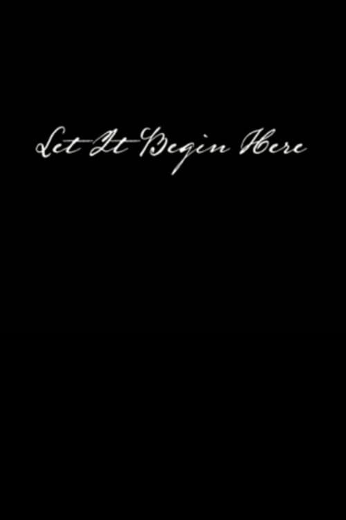 Poster for Let It Begin Here
