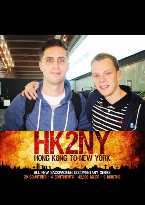 Poster for HK2NY: Hong Kong to New York - Backpacking Documentary Series