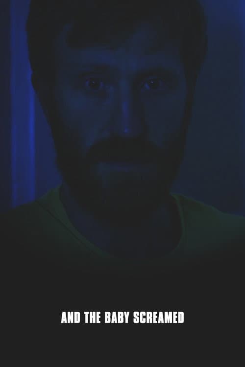 Poster for And the Baby Screamed
