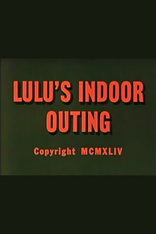Poster for Lulu's Indoor Outing