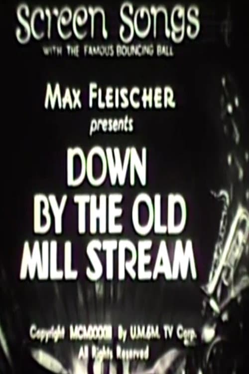 Poster for Down by the Old Mill Stream