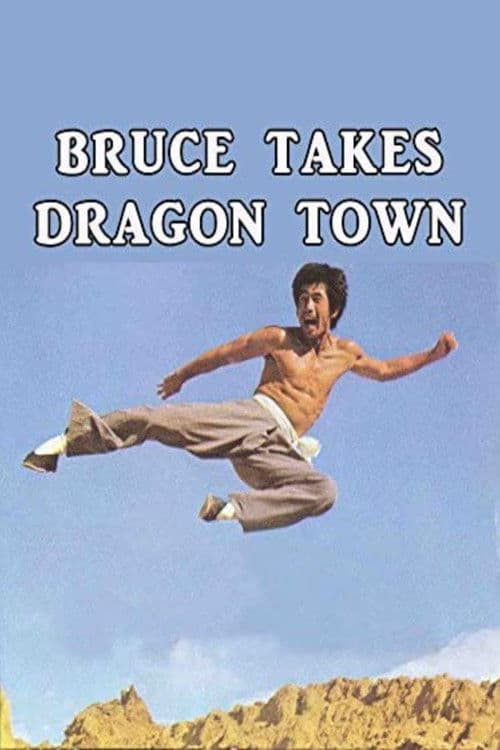 Poster for Bruce Takes Dragon Town