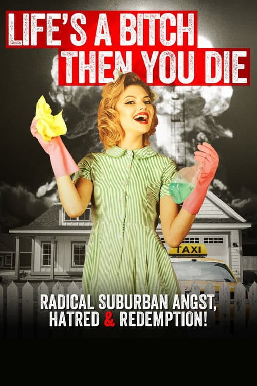 Poster for Life's a Bitch Then You Die