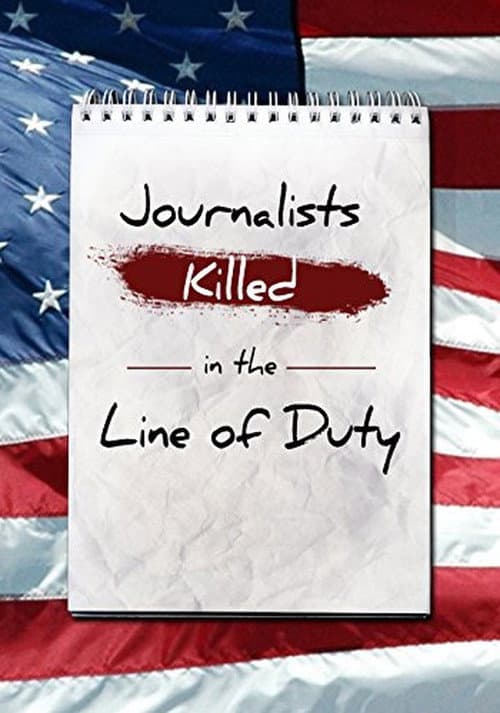 Poster for Journalists: Killed in the Line of Duty