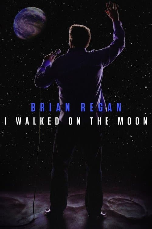 Poster for Brian Regan: I Walked on the Moon