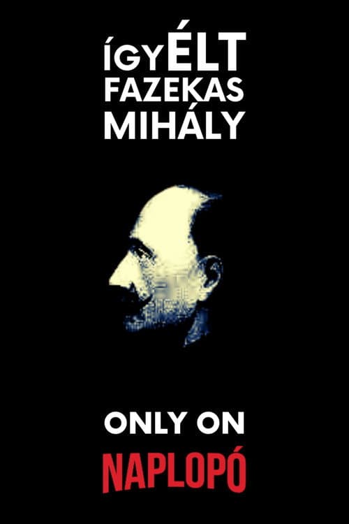 Poster for Így Élt Fazekas Mihály
