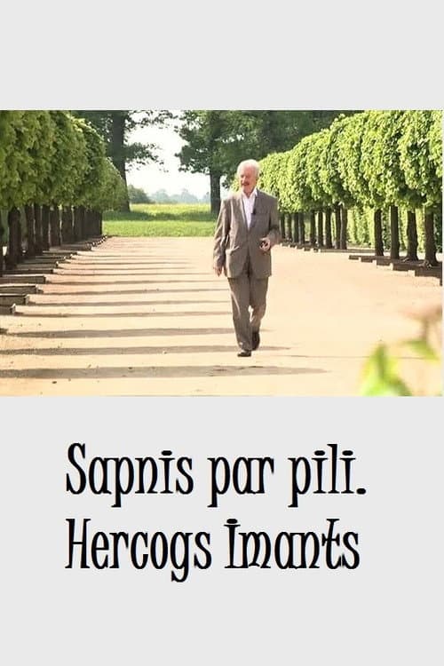 Poster for Sapnis par pili. Hercogs Imants