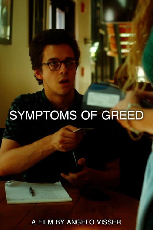 Poster for Symptoms of Greed