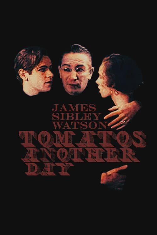 Poster for Tomatos Another Day