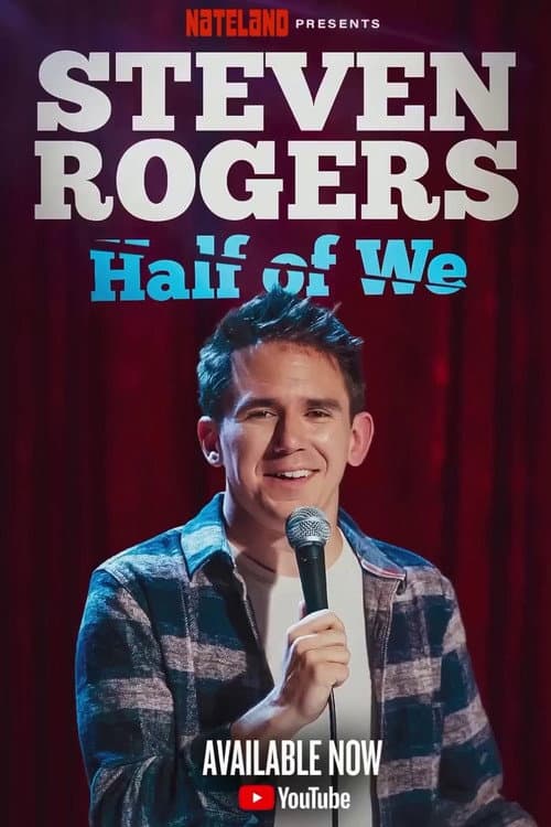 Poster for Steven Rogers: Half of We