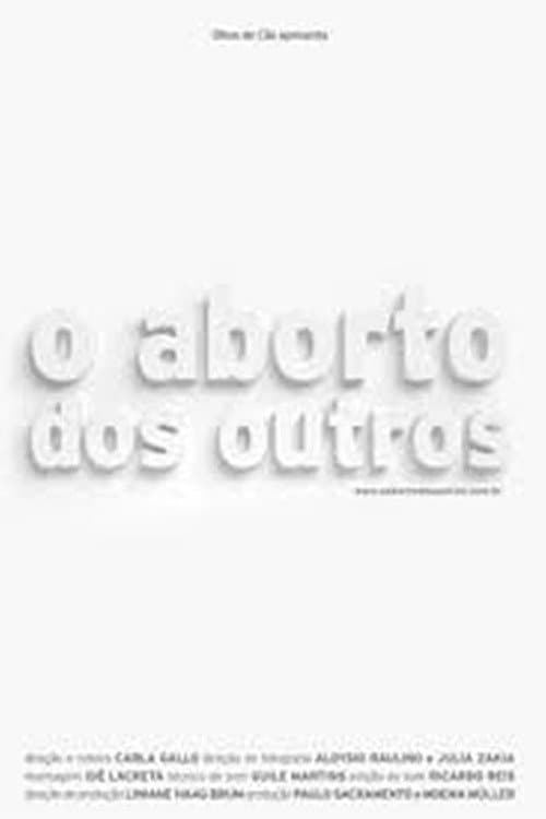 Poster for O Aborto dos Outros