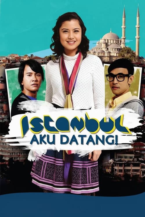Poster for Istanbul Aku Datang!