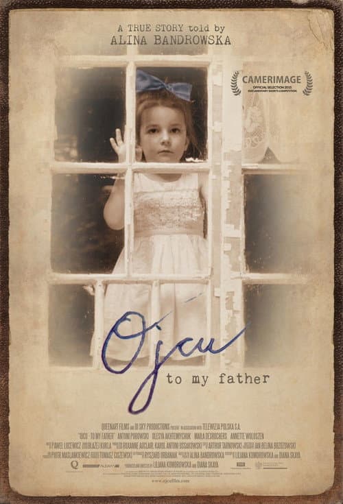 Постер до фільму «To My Father»