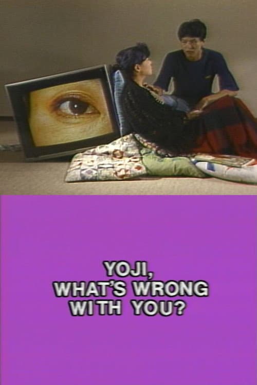 Poster for Yoji, What's Wrong With You?