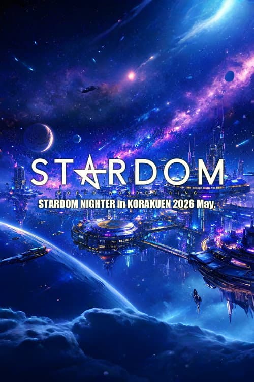 Poster for Stardom Nighter in Korakuen 2026 May.