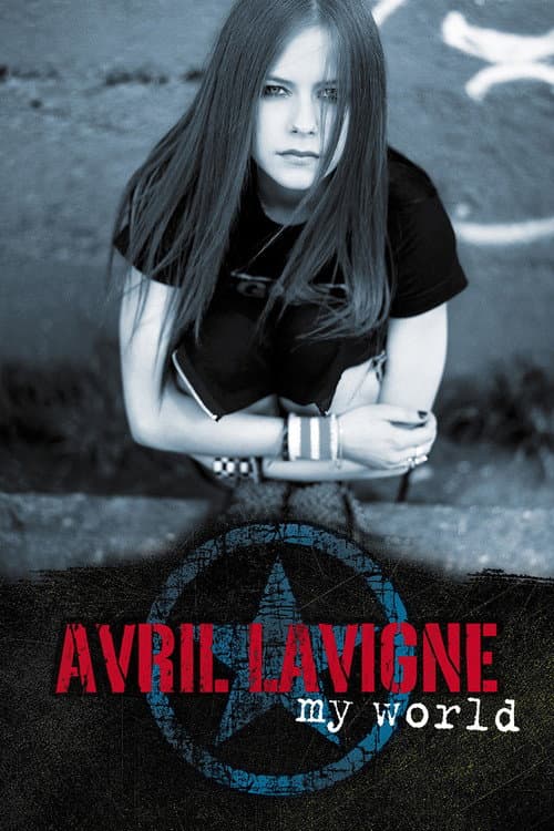 Poster for Avril Lavigne: My World