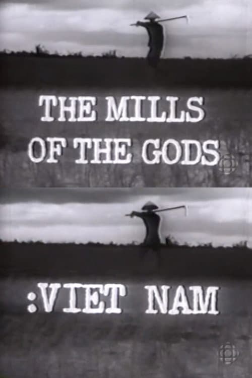 Постер до фільму «The Mills of the Gods: Viet Nam»